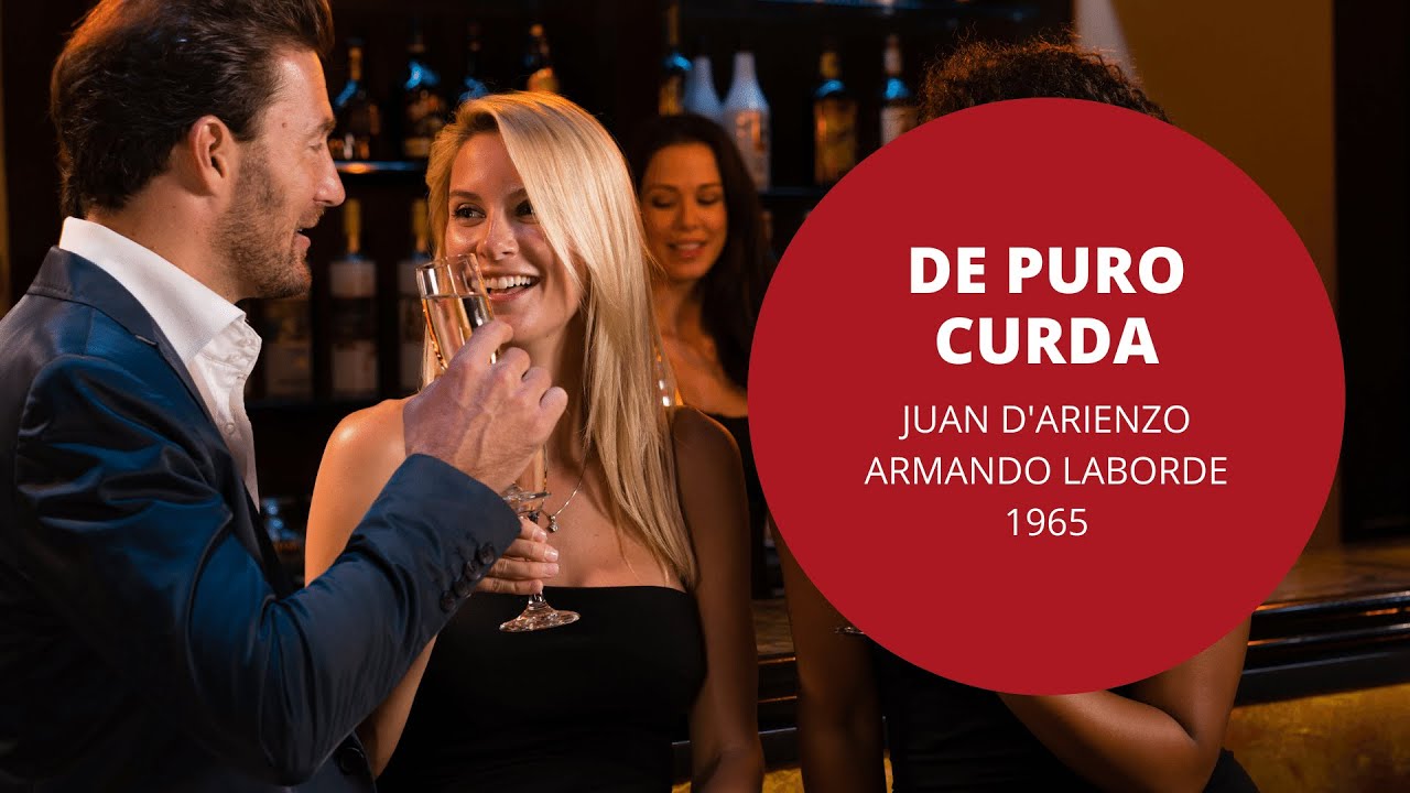 De Puro Curda - Juan D'Arienzo - Armando Laborde - Tango - 1965