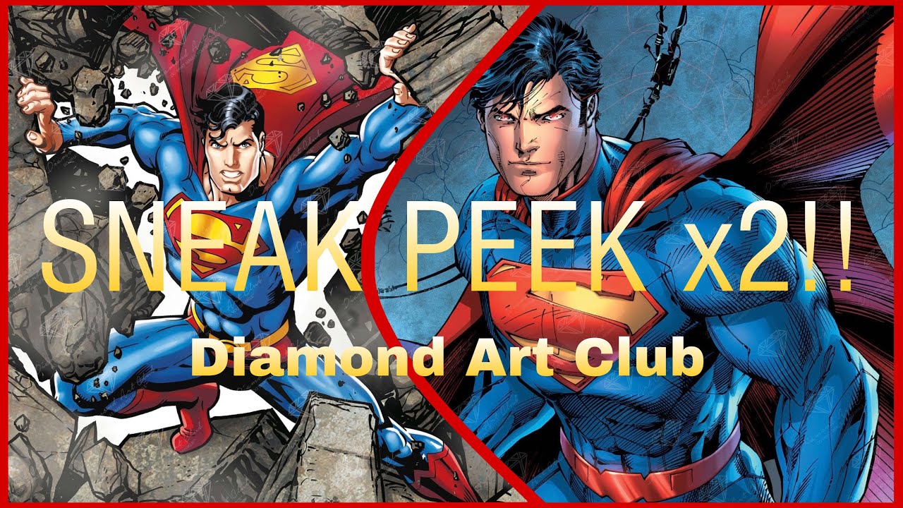SNEAK PEEK x2!!! Diamond Art Club x Warner Brothers: EPIC Superman Unboxings!!!