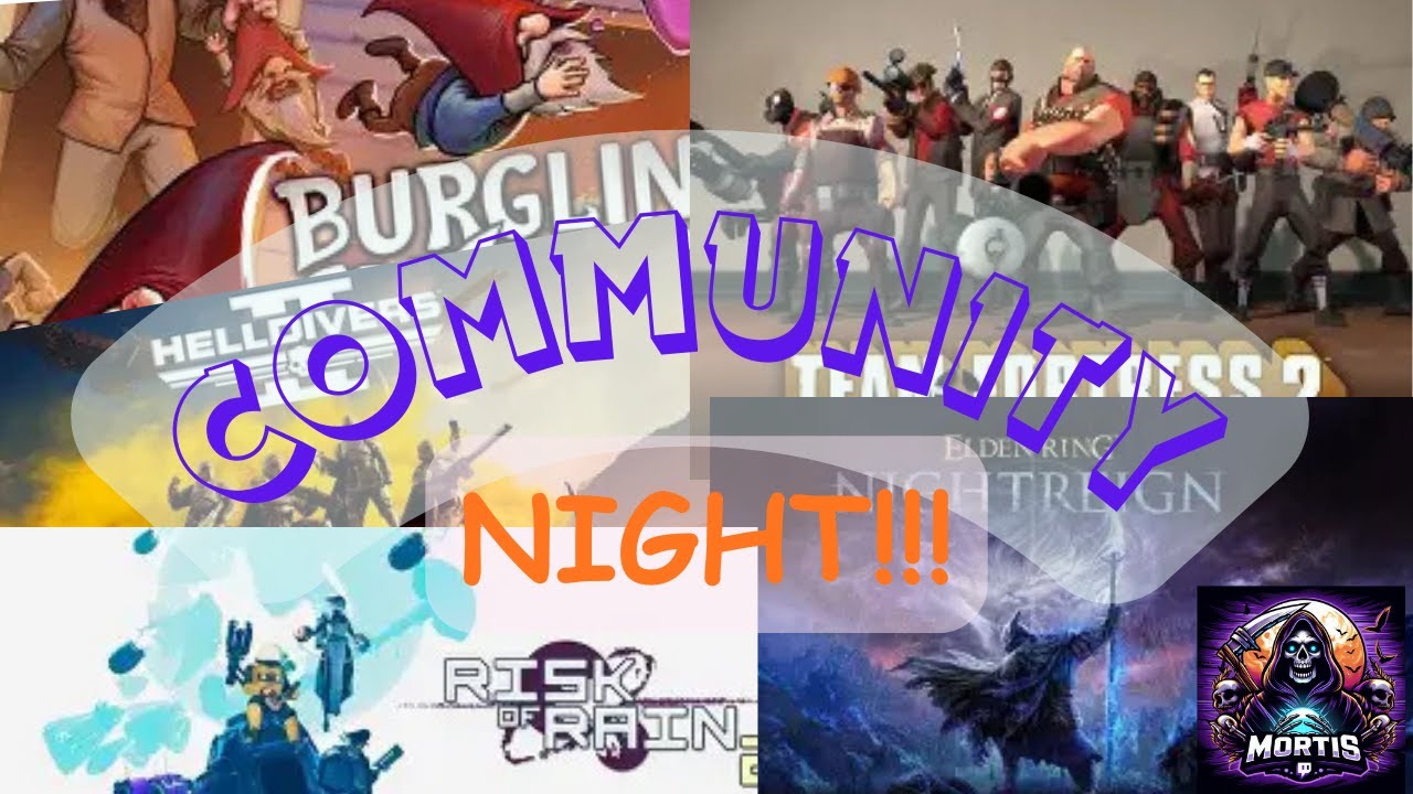 COMMUNITY NIGHT #3!!! TEAM FORTRESS 2 THEN HELLDIVERS 2!!!