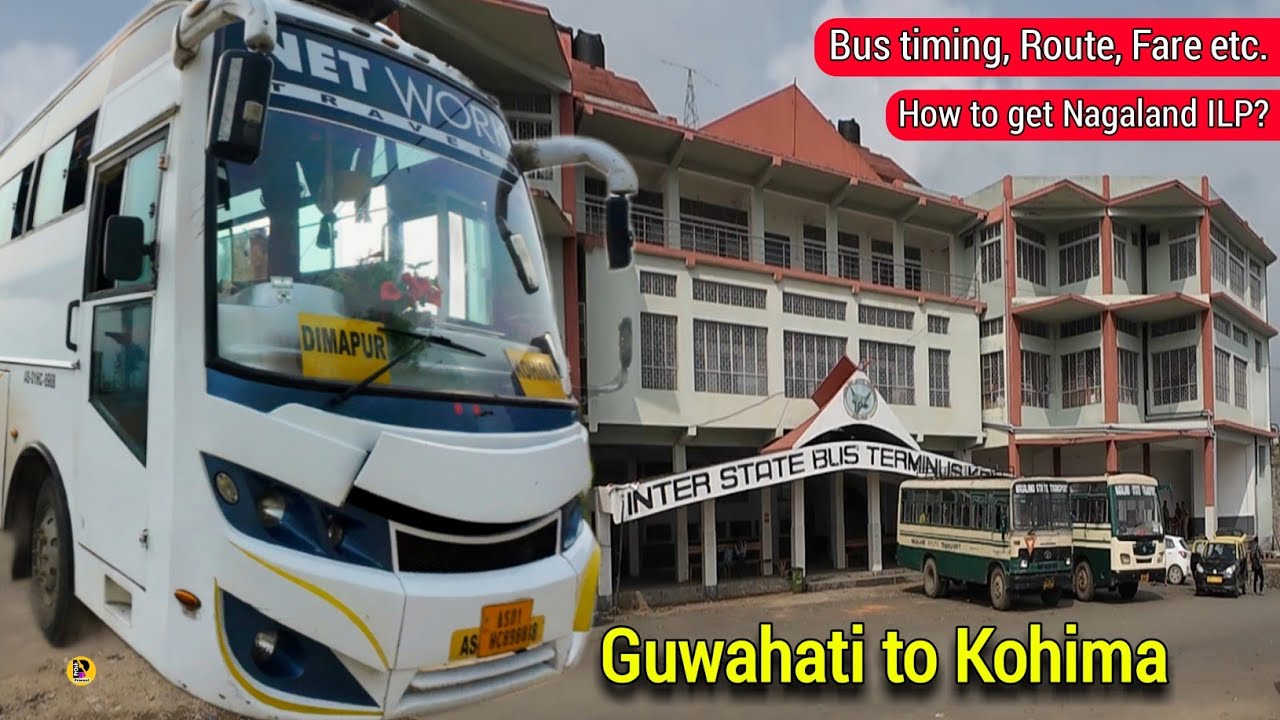 Guwahati to Kohima Bus Journey via Numaligarh Dimapur Town | Through the beautiful Hills of Nagaland