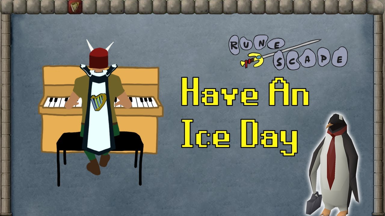 Have an Ice Day (Oldschool Runescape piano cover)