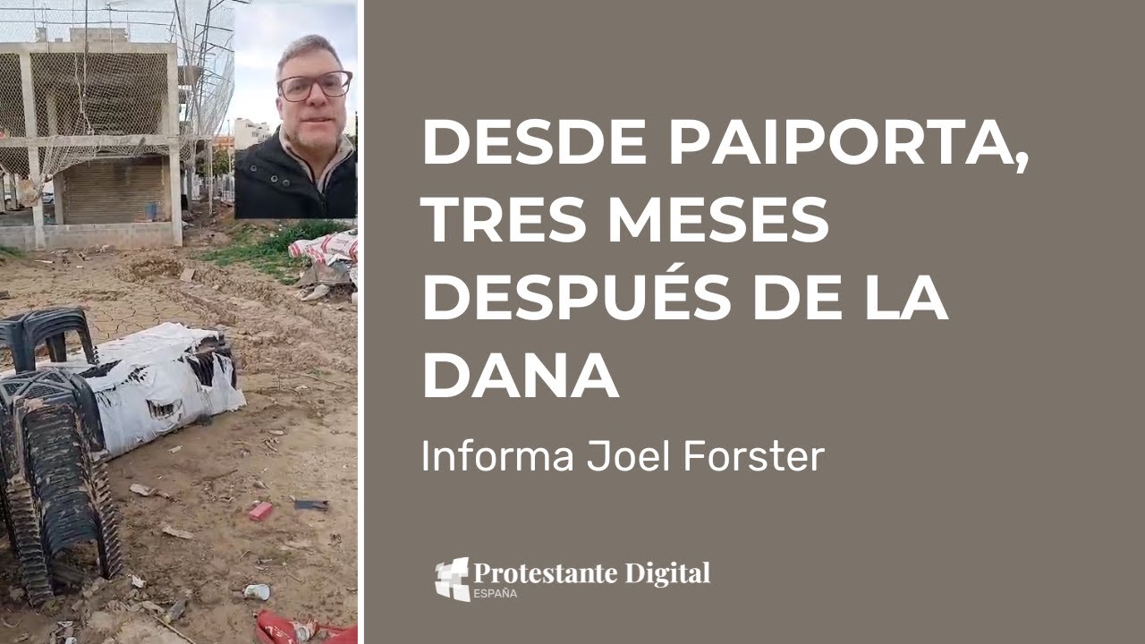 Paiporta, tres meses después de la dana: informa Joel Forster