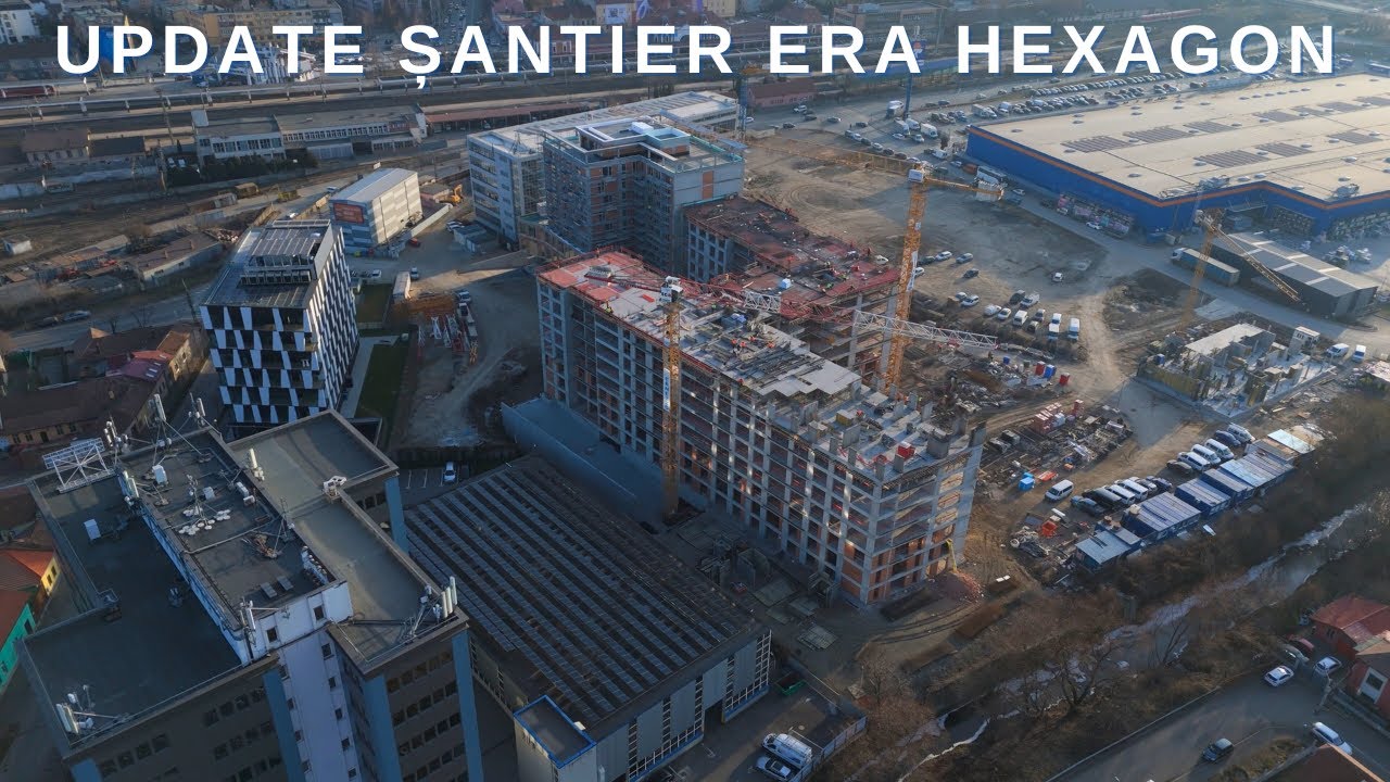 UPDATE ȘANTIER ERA HEXAGON