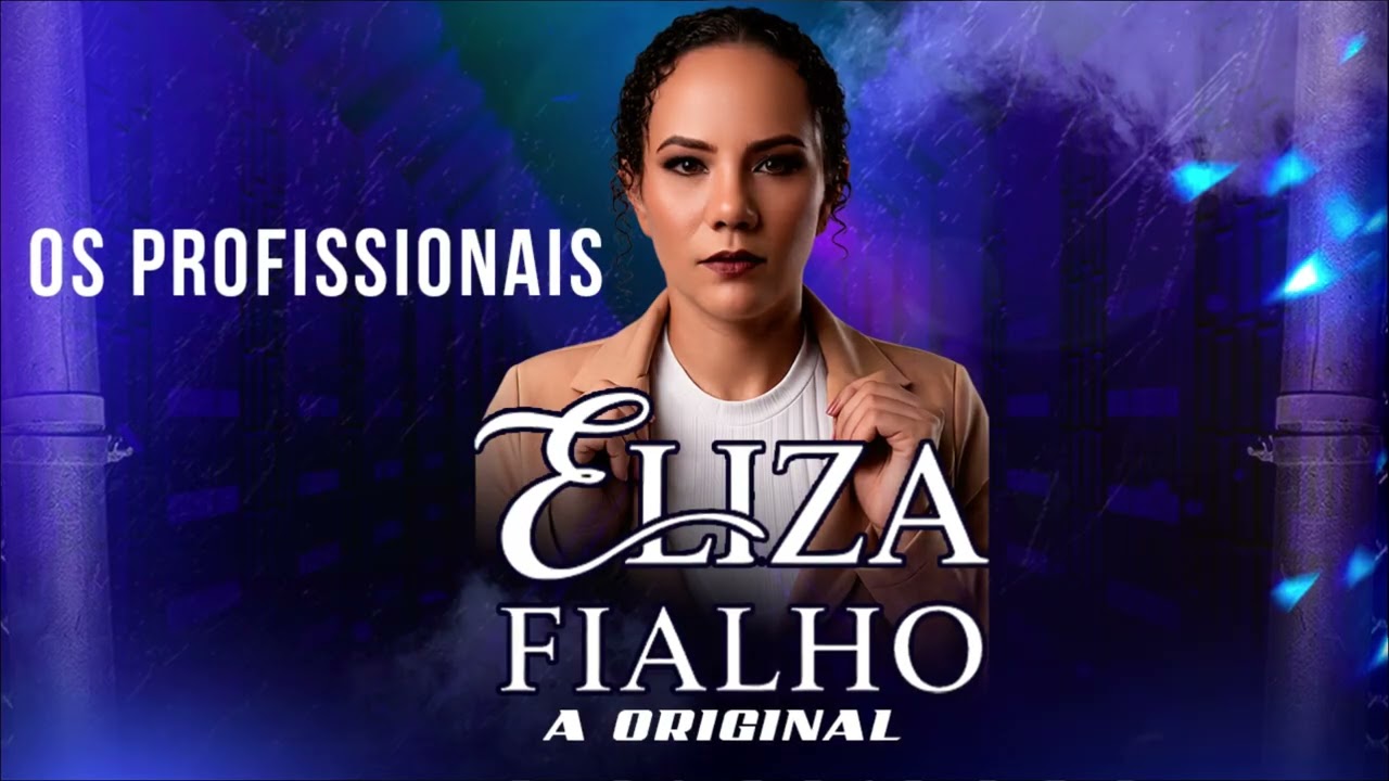 🎼 Eliza Fialho (OS Profissionais)-Lançamento 2026🎤✍️