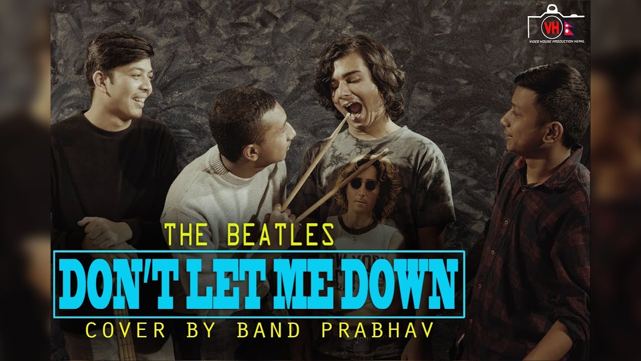 The Beatles - Don't Let Me Down | Cover by Band Prabhav