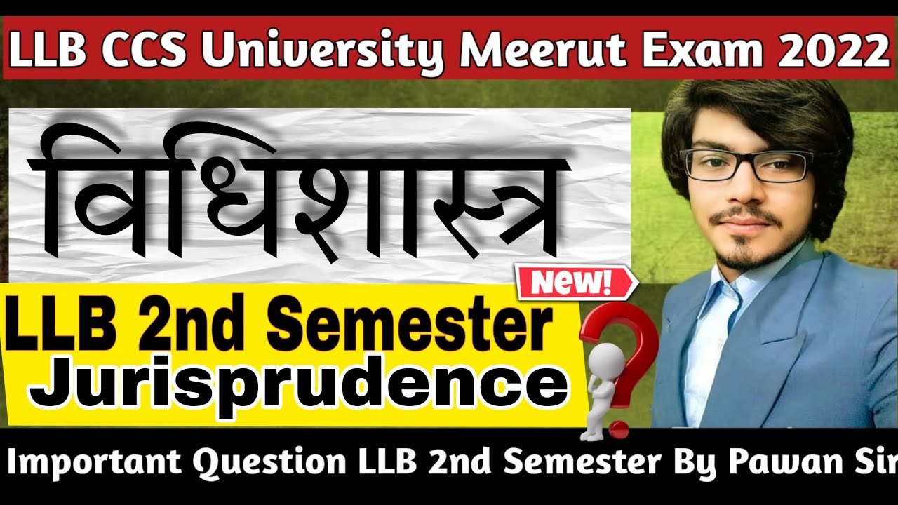 Jurisprudence LLB 2nd semester Model Paper 2022 CCS University | jurisprudence question paper 2022