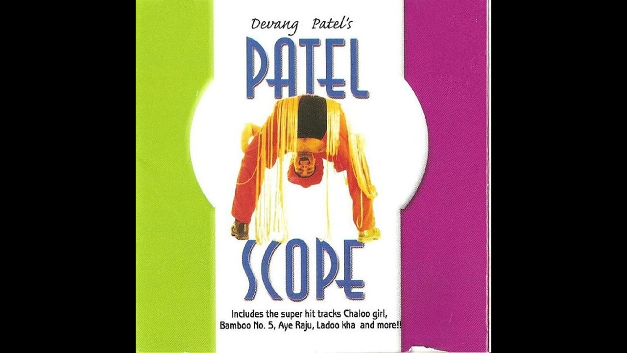 Mauj Hi Mauj Devang Patel Patel Scope