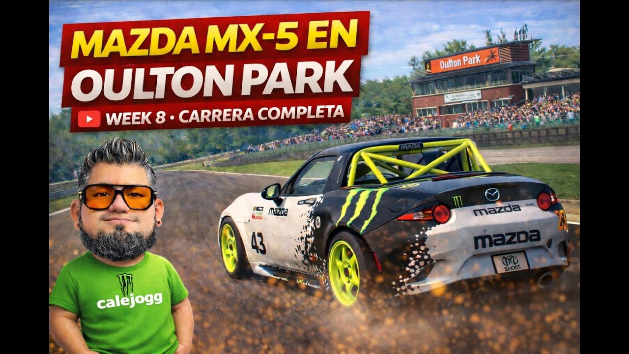 MAZDA MX-5 EN OULTON PARK CIRCUIT 🇬🇧 | SEMANA 8 DE iRACING | CARRERA COMPLETA | Monster Livery