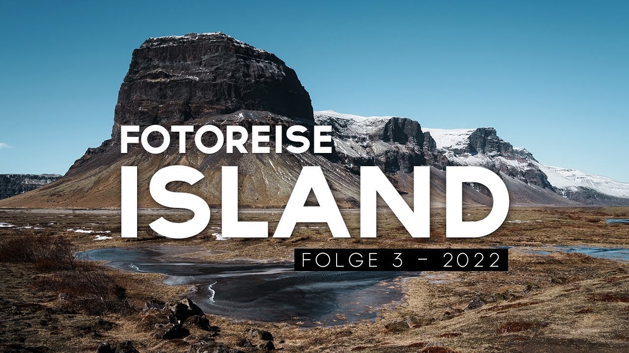 Das BESTE kommt zum Schluss... FOTOABENTEUER Island 2022 Folge 3 / 3