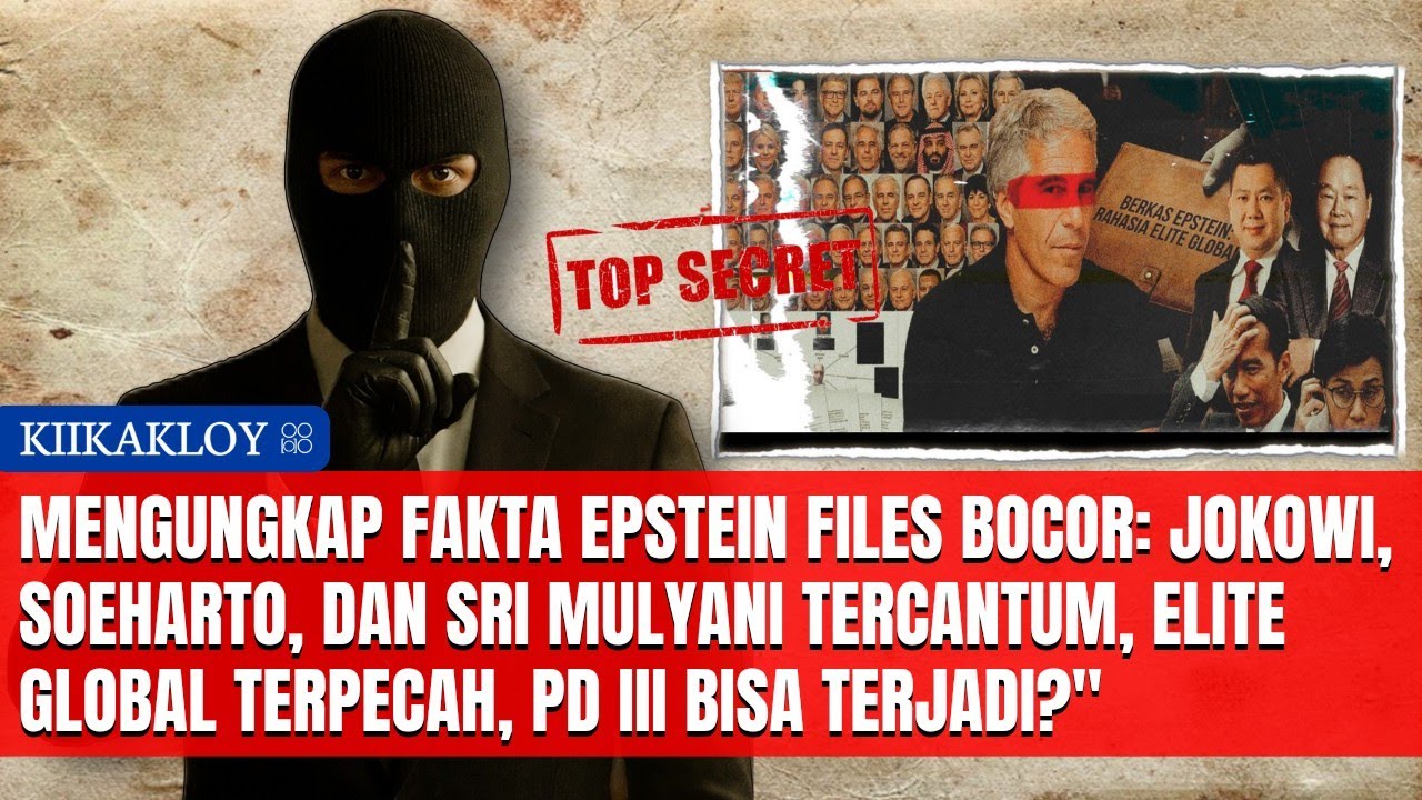 Jokowi, Soeharto, Sri Mulyani & Tokoh RI di Epstein Files: Elite Global Pecah, PD III Bisa Terjadi?