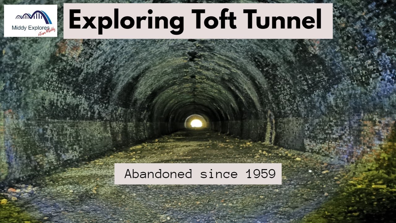 Exploring Toft Tunnel