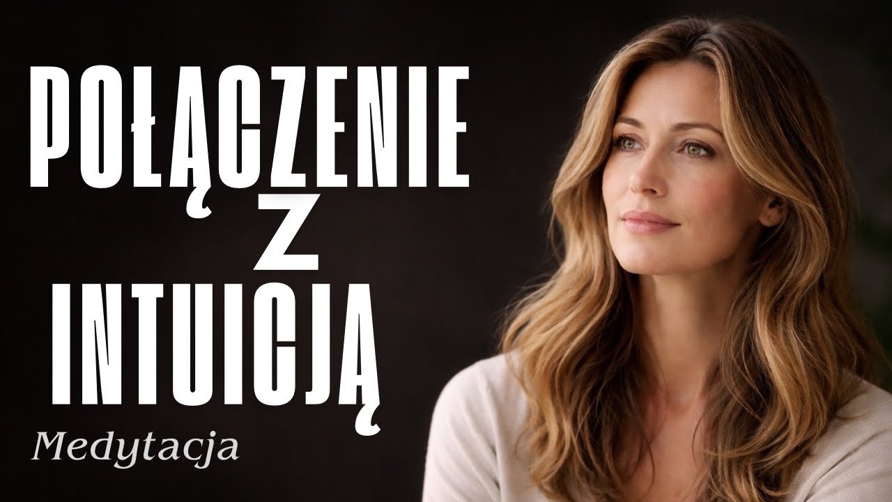Połączenie z intuicją/ Medytacja 🧭(wersja dla kobiet)