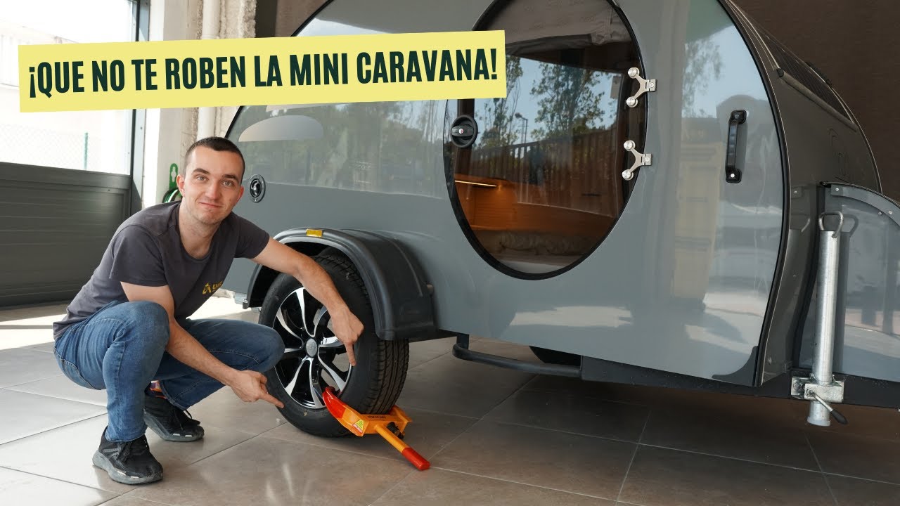 Sistemas de seguridad para Mini Caravanas 🚐🔒