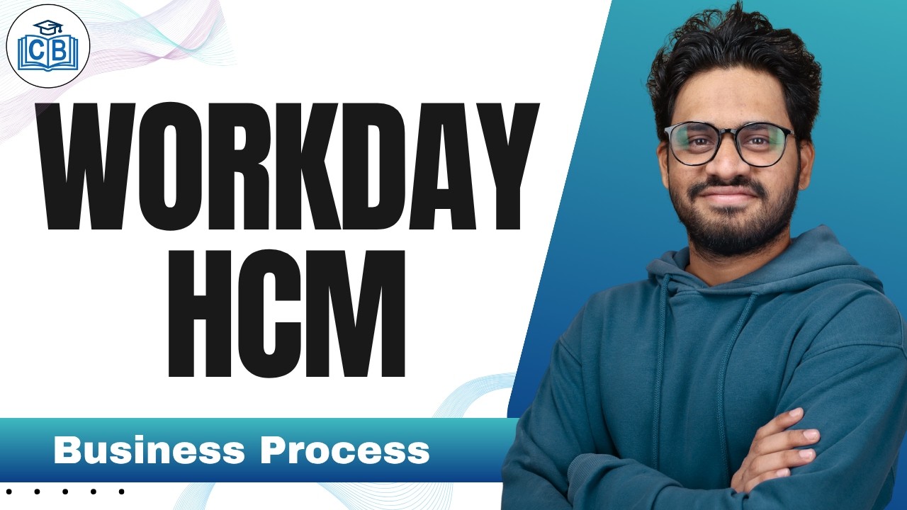 Workday HCM Business Process | Learn Workday HCM Course | Workday HCM | CyberBrainer