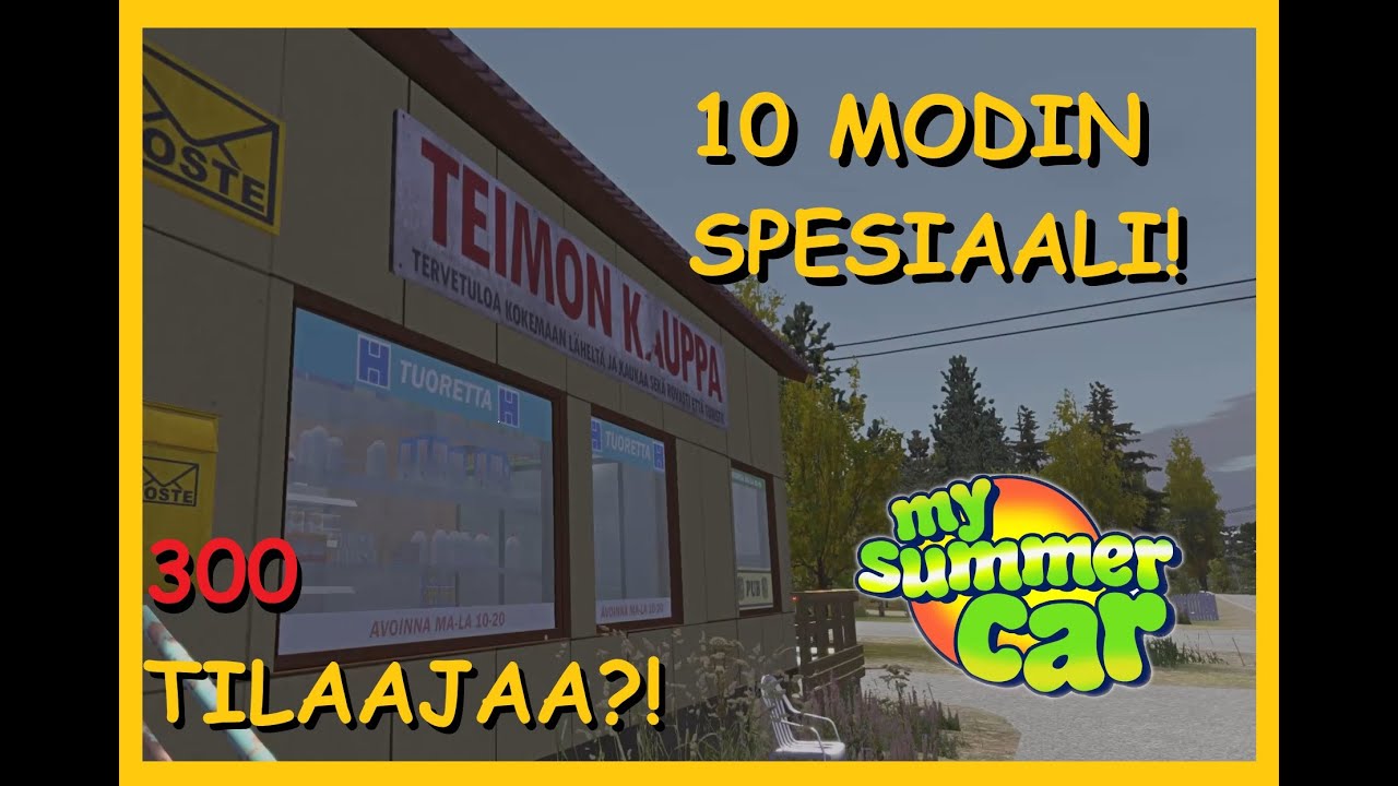 My Summer Car | 10 MODIN SPESIAALI!! (300tilaajaa!!!)