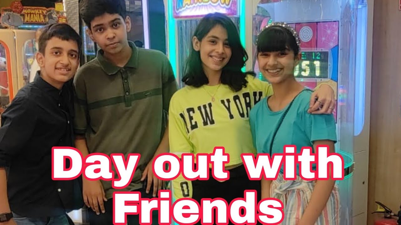 Day out with Friends