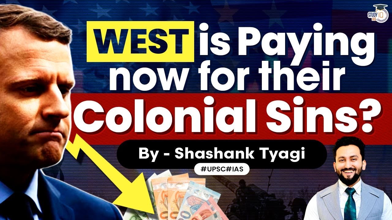 Is the West getting what it deserved ? France Riots | Colonialism | UPSC Geopolitics