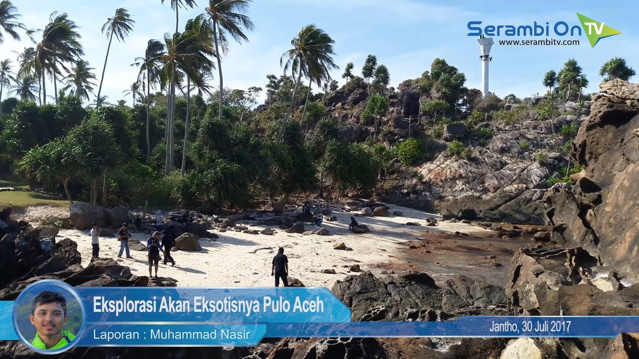 Eksplorasi Akan Eksotisnya Pulo Aceh