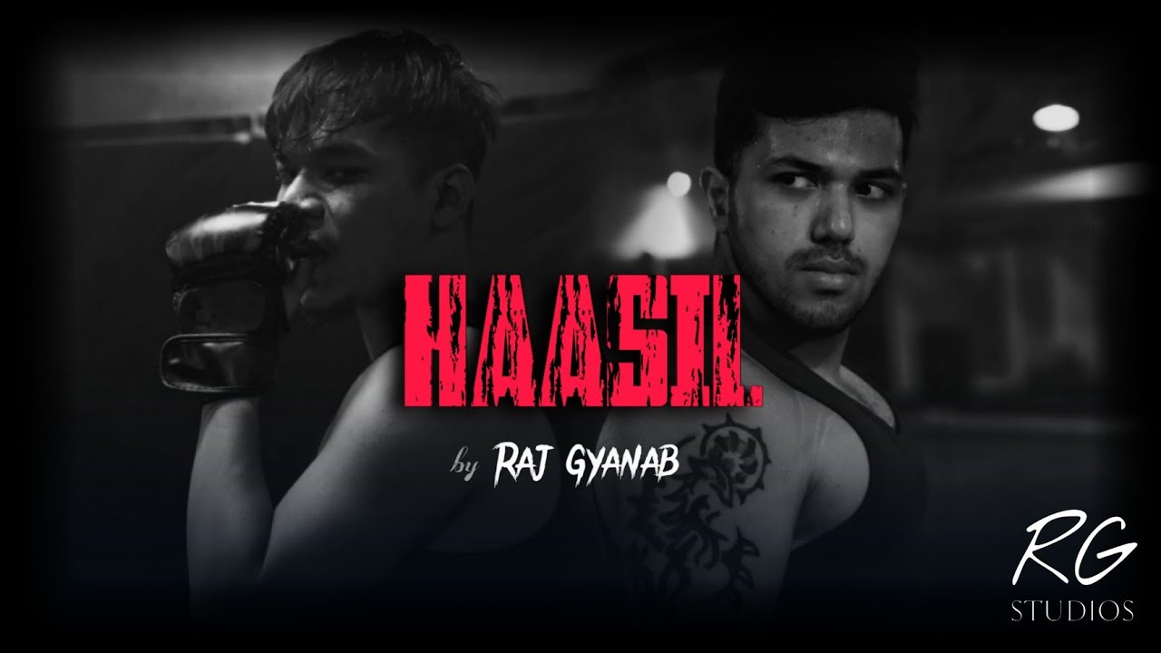Haasil - Raj gyanab (Official music video)