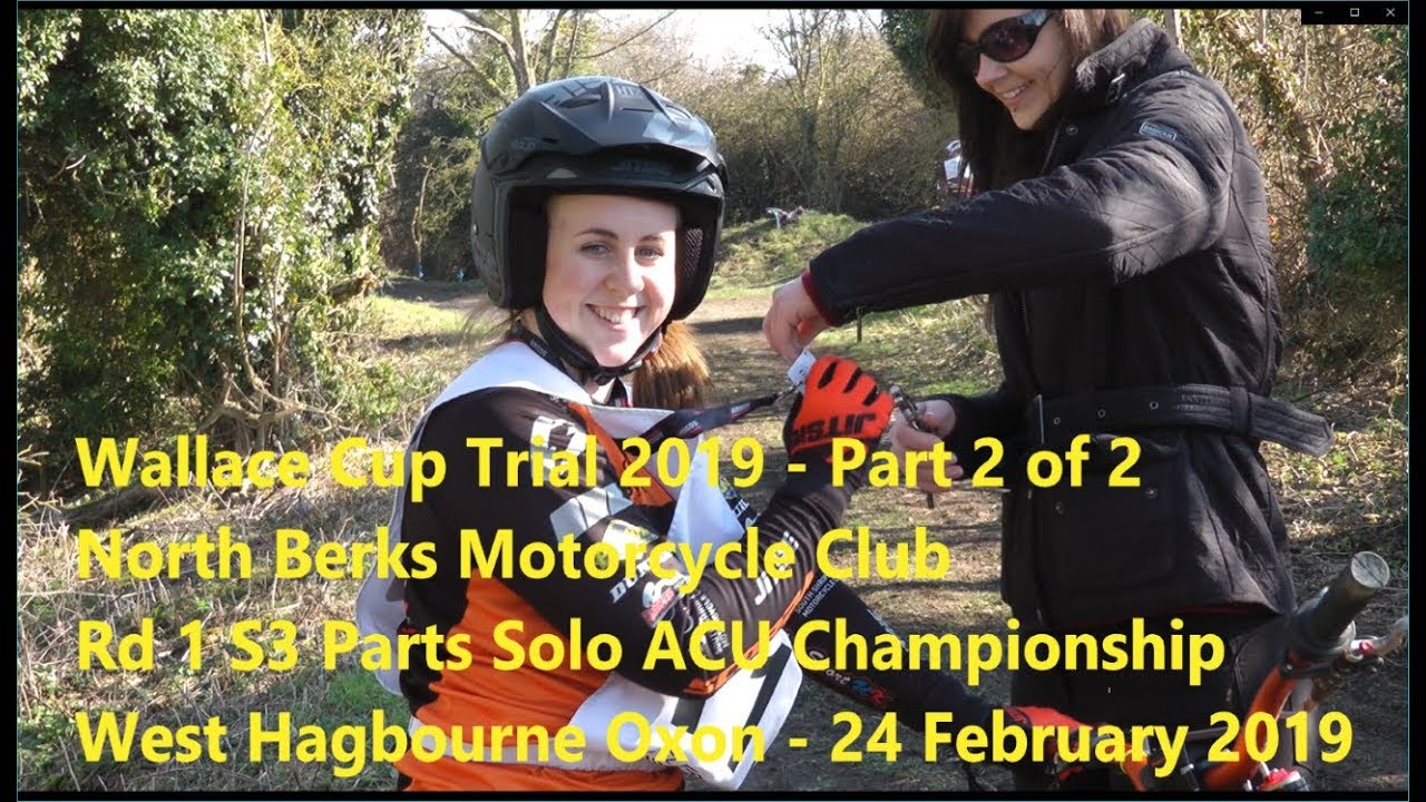 Wallace Cup Trial 2019 Part 2 of 2 - Round 1 S3 Parts Solo ACU Championship