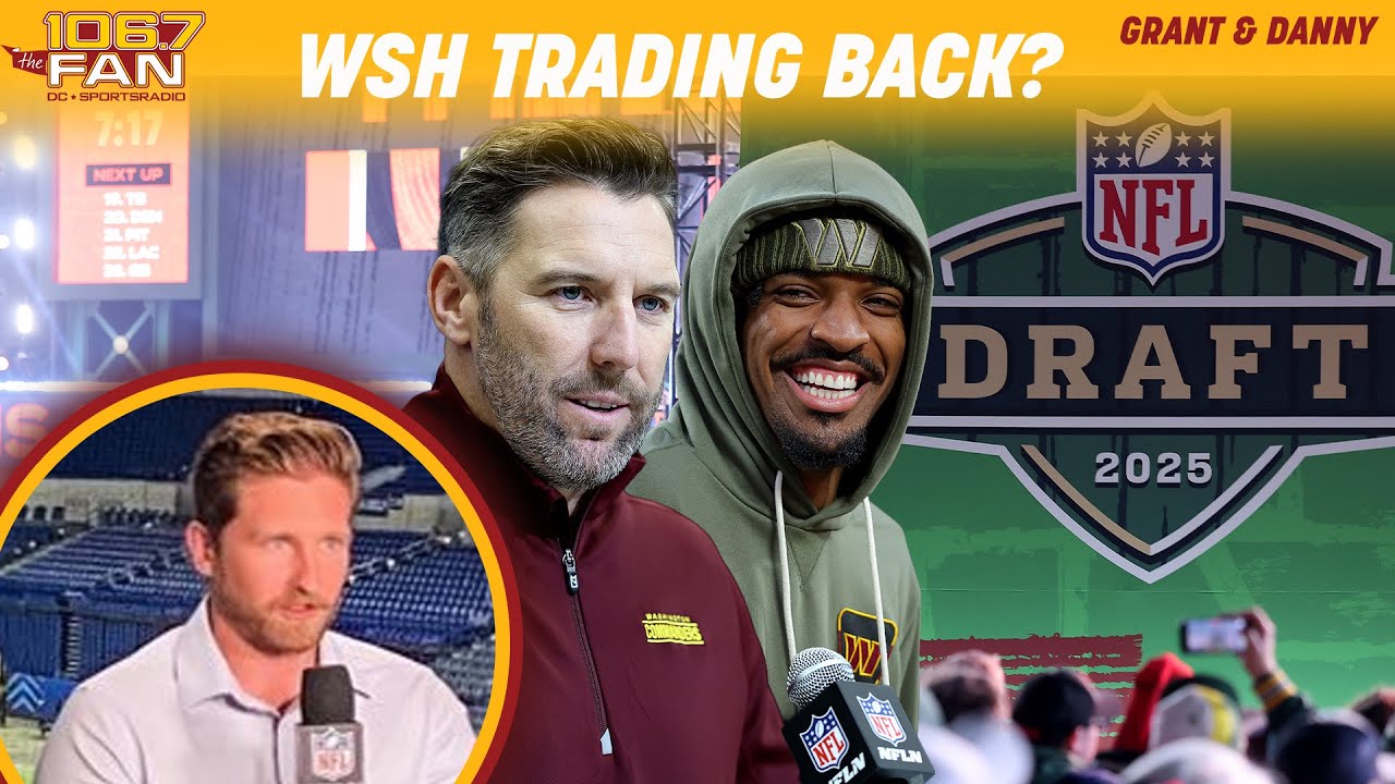 Trevor Sikkiema Could See The Commanders Trading Back In The NFL Draft | Grant & Danny