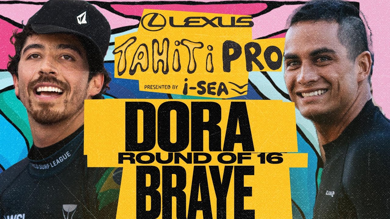 Yago Dora vs Mihimana Braye | Lexus Tahiti Pro pres by I-SEA 2025 - Round of 16