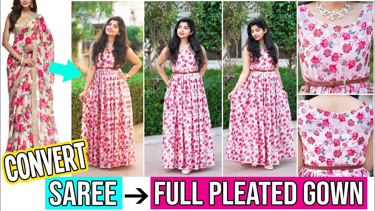 Convert Old Saree Into Fully Pleated Gown In Just 10 minutes