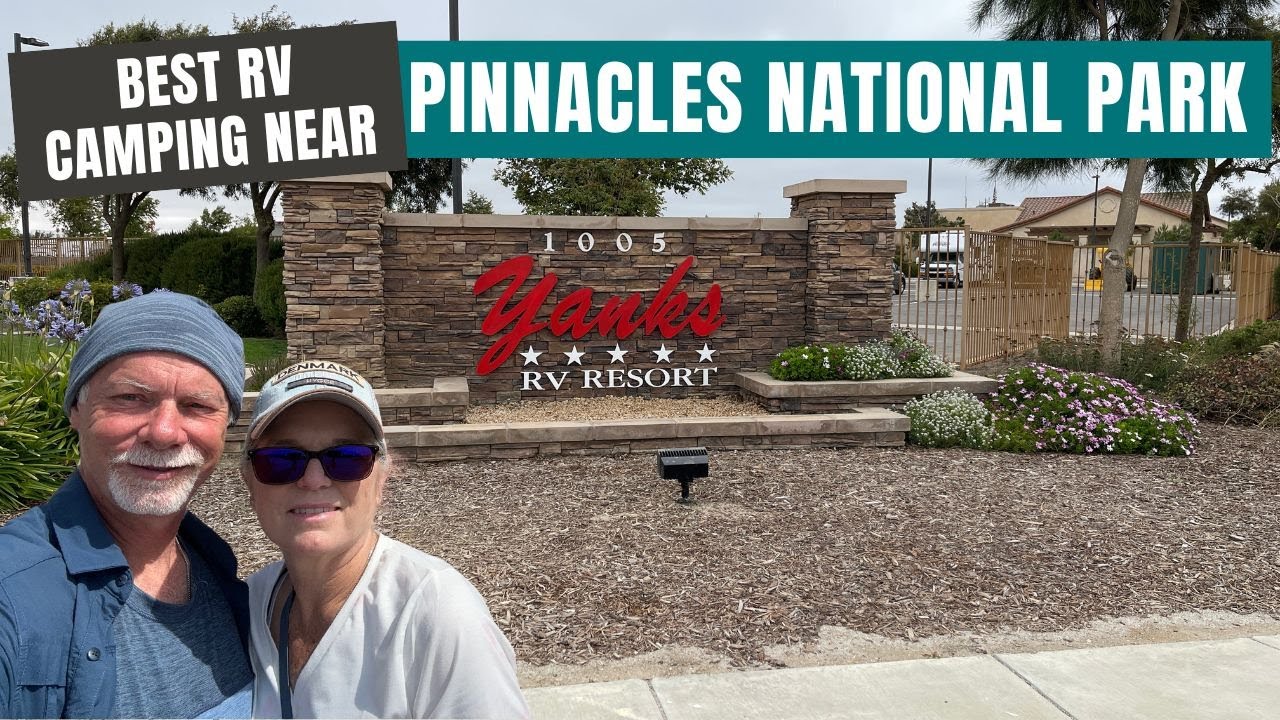 Yanks RV Resort - Campground Near Pinnacles National Park