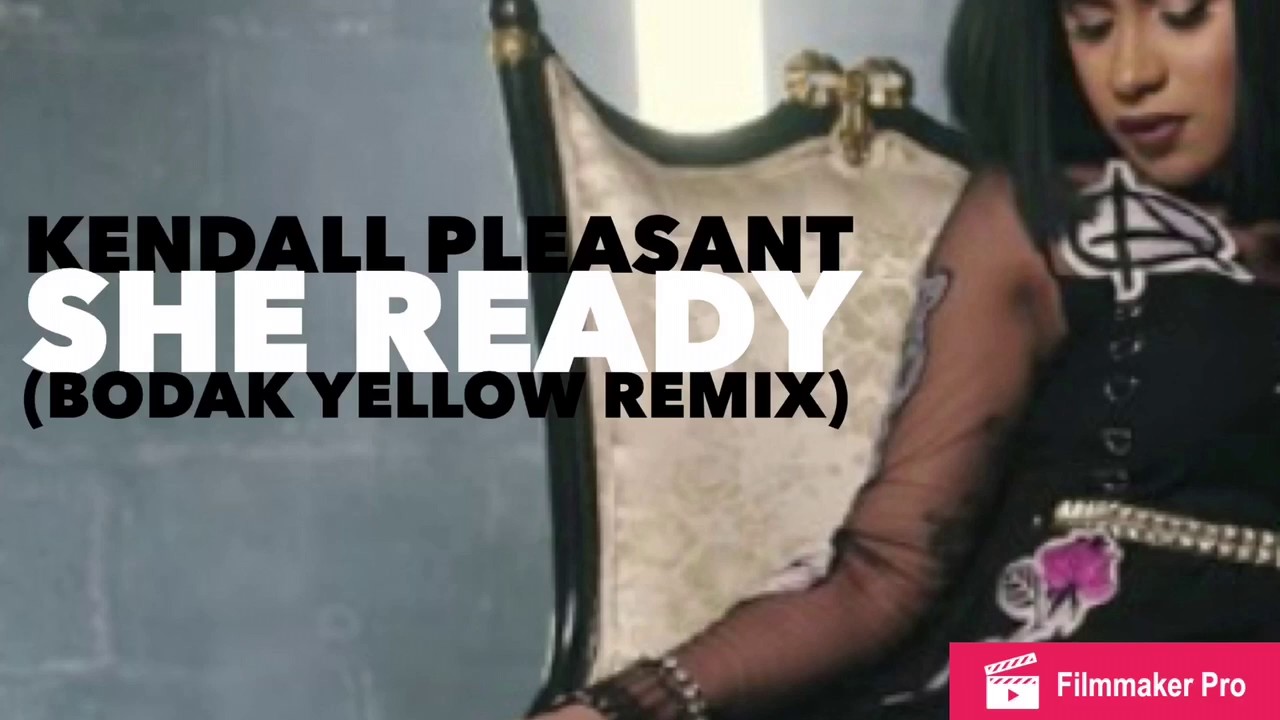 She Ready (Bodak Yellow Remix)