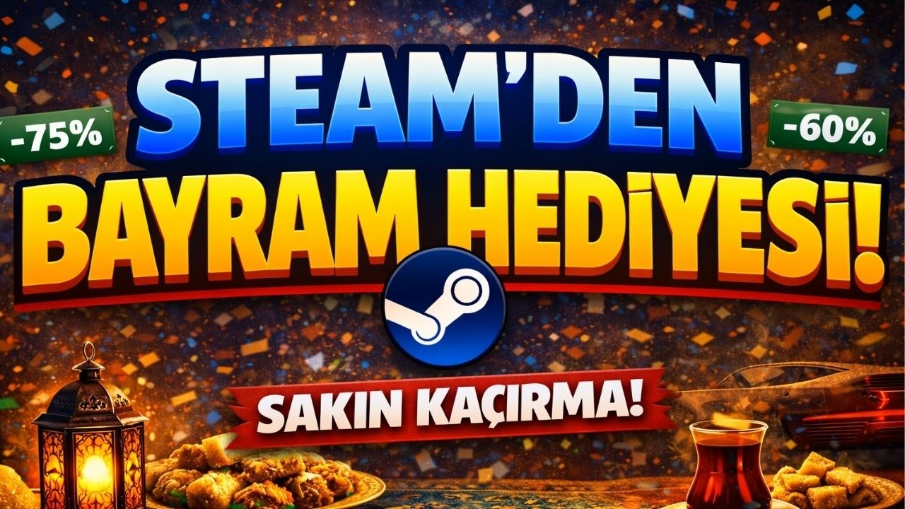 Steam&rsquo;de Bayram İndirimi! 25 Oyunluk DEV Liste | İlkbahar İndirimi Başladı!