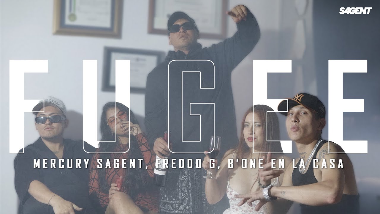 Video Oficial - “FUGEE” - Mercury Sagent (feat. Freddo G & B’One en la casa)