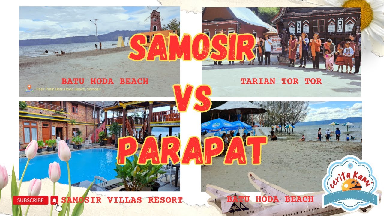 SAMOSIR DANAU TOBA FAMILY TRIP JEMBATAN PONGGOL BATU HODA SAMOSIR VILLAS RESORT KAPAL IHAN BATAK