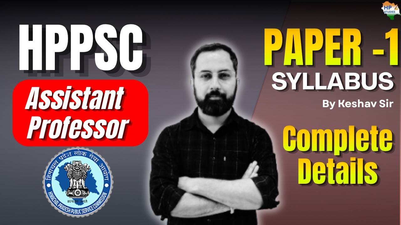 HPPSC Assistant Professor | PAPER - 1 | Syllabus & Exam Pattern | HPPSC #hppsc #hppscexam