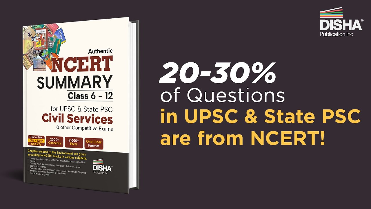 NCERT Summary: 1st Book to Capture Classes 6 to 12 NCERT for 5 Subjects! Best NCERT Book for UPSC