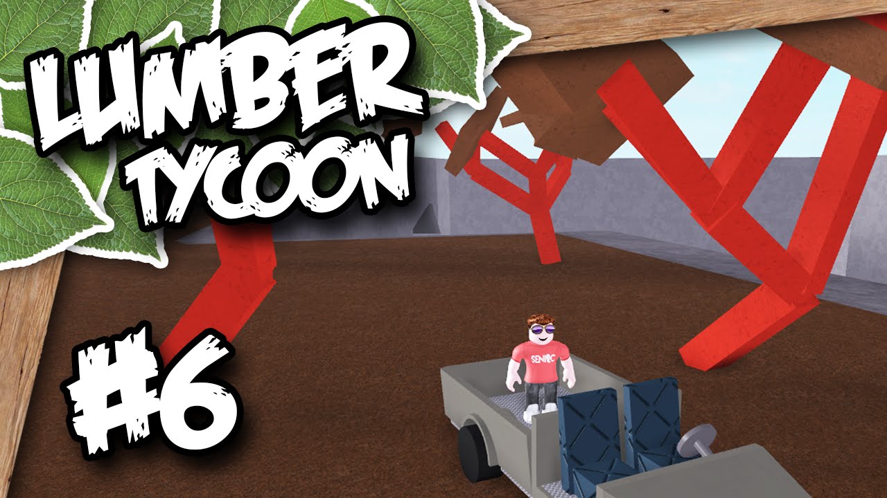 Lumber Tycoon 2 #6 - LAVA TREES FOR DAYS (Roblox Lumber Tycoon)