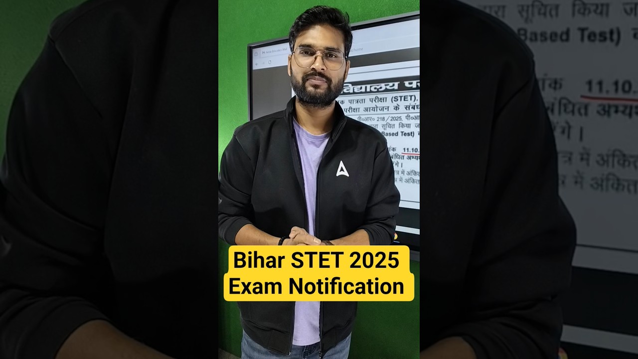 Bihar STET 2025  Exam Date & Admit Card Out 