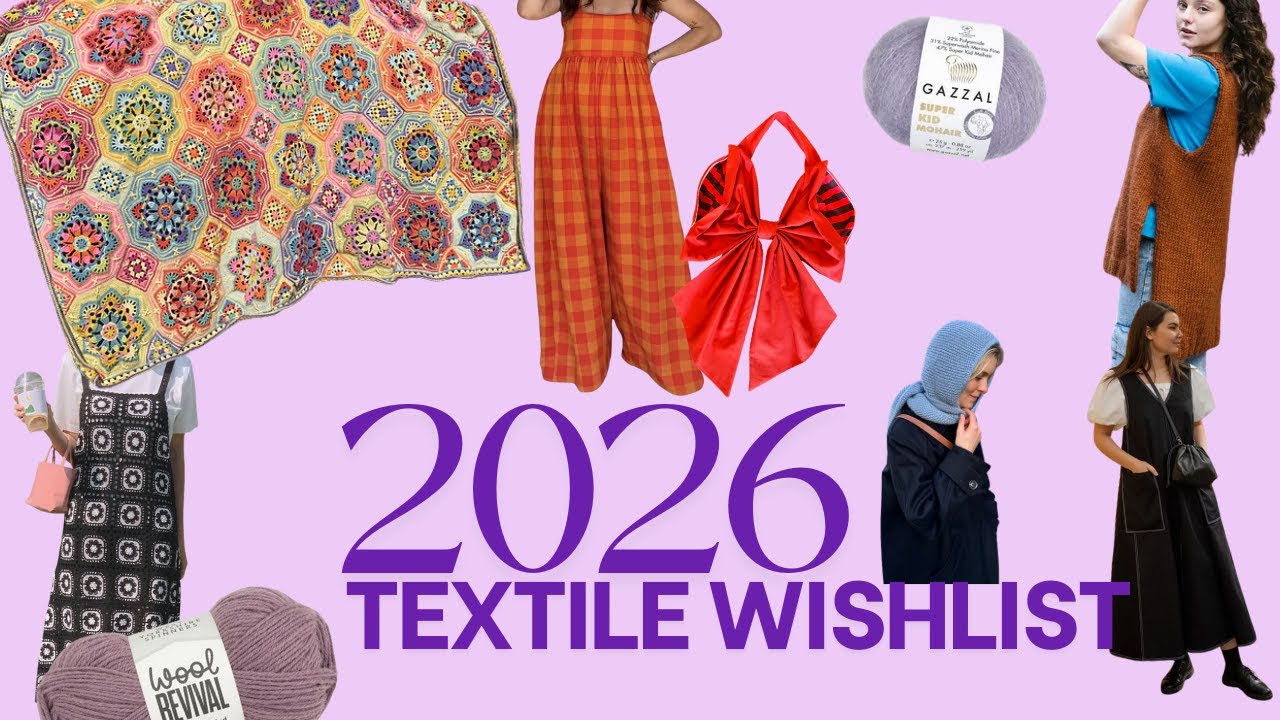 My 2026 Handmade Plans | Sewing, Crochet & Knitting
