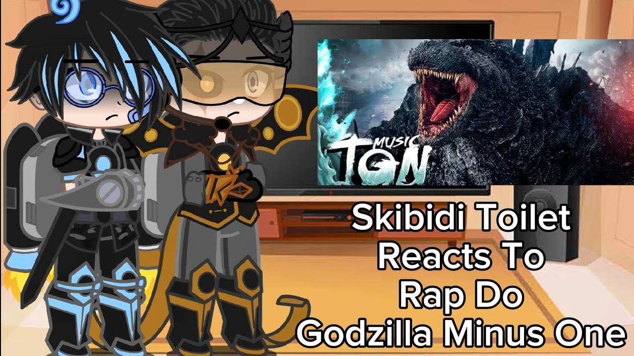 Skibidi Toilet Reacts To Rap Do Godzilla Minus One