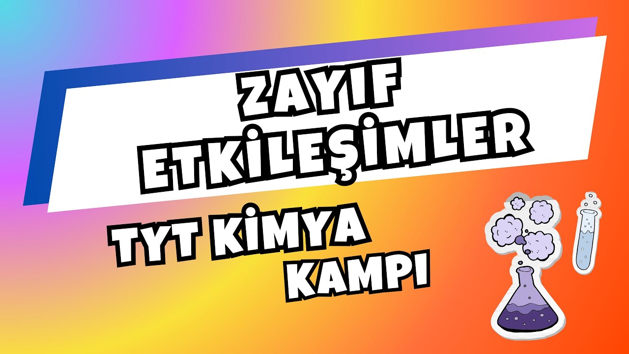 🌟 TYT KİMYA KAMPI | KİMYASAL TÜRLER ARASI ETKİLEŞİMLER #2024tyt