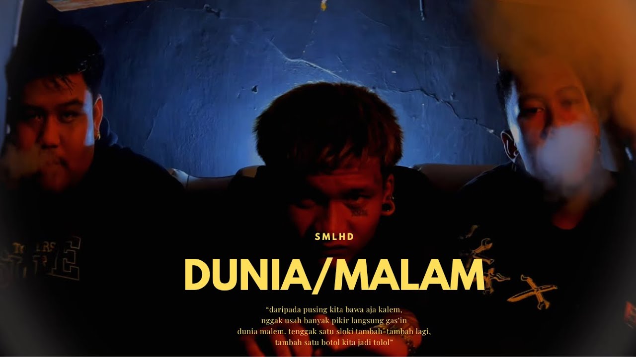 SMLHD - DUNIA MALAM