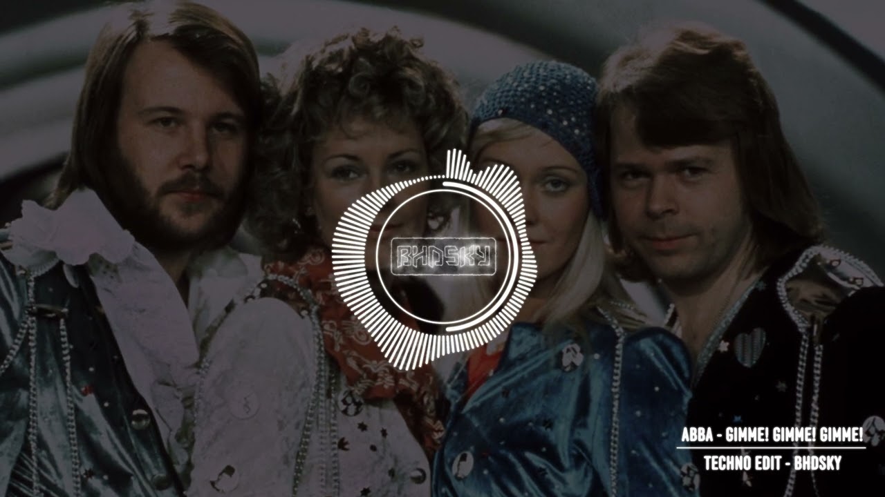 ABBA - Gimme! Gimme! Gimme! - TECHNO EDIT #BHDSKY