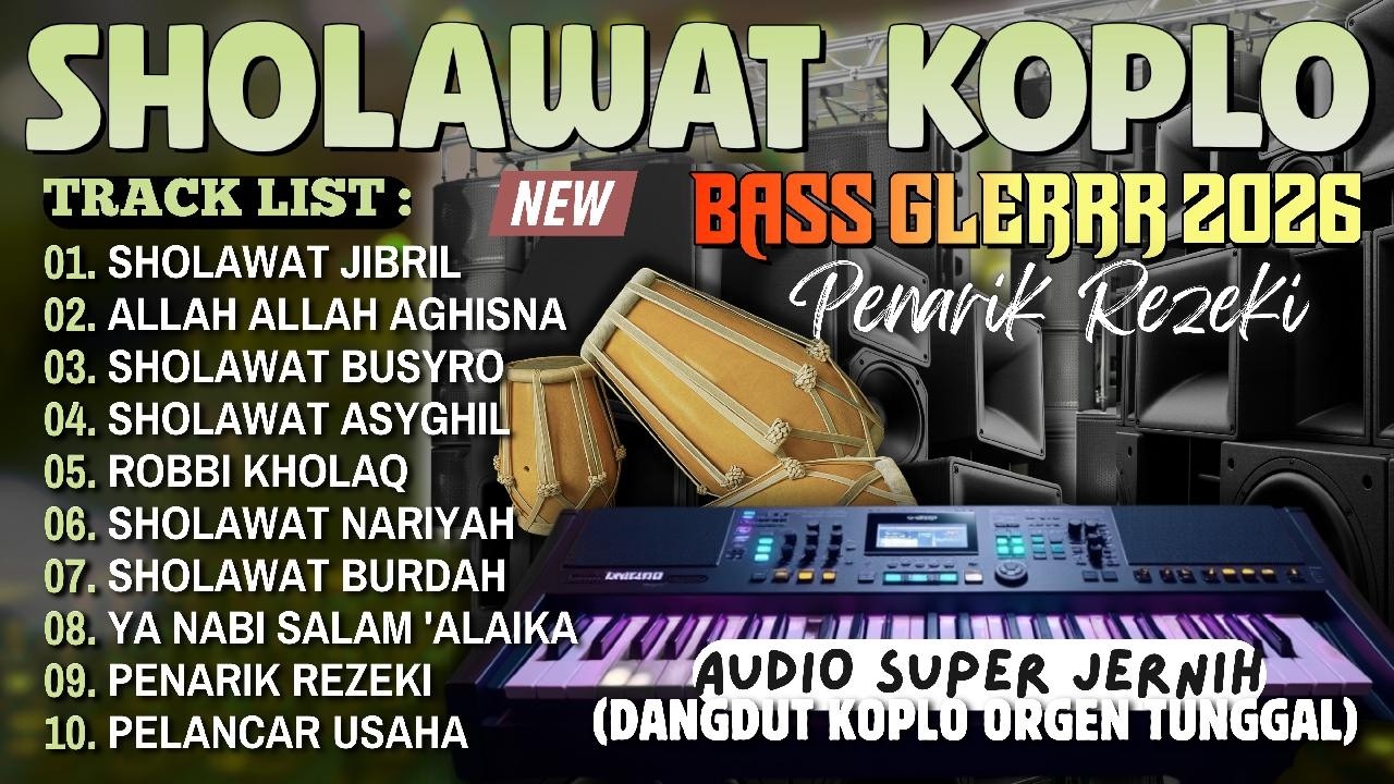 SHOLAWAT DANGDUT KOPLO VIRAL TERBARU 2026 | SHOLAWAT PENARIK REZEKI, MENYEJUKAN HATI PALING ADEM