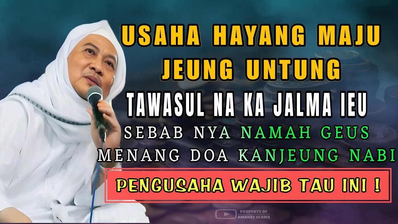 Usaha hayang maju tawasul lah ka sosok ieu || Abuya Uci Cilongok