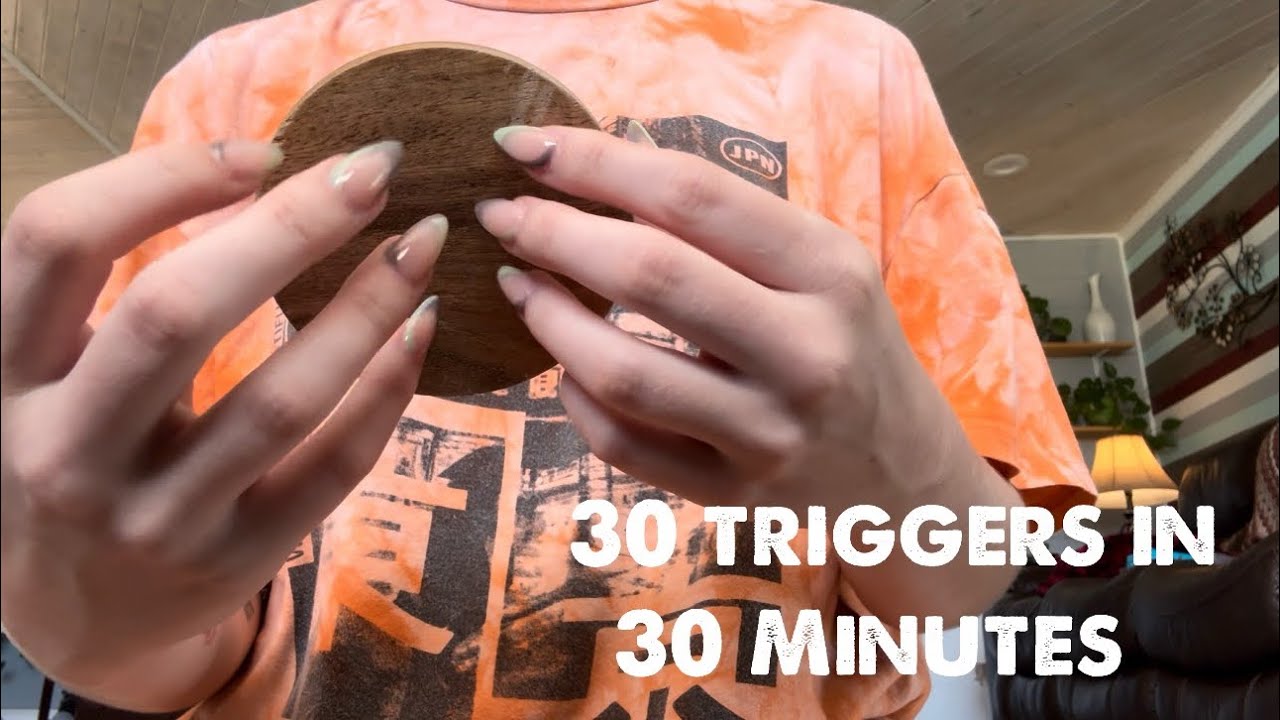 30 TRIGGERS IN 30 MINUTES||LOFI