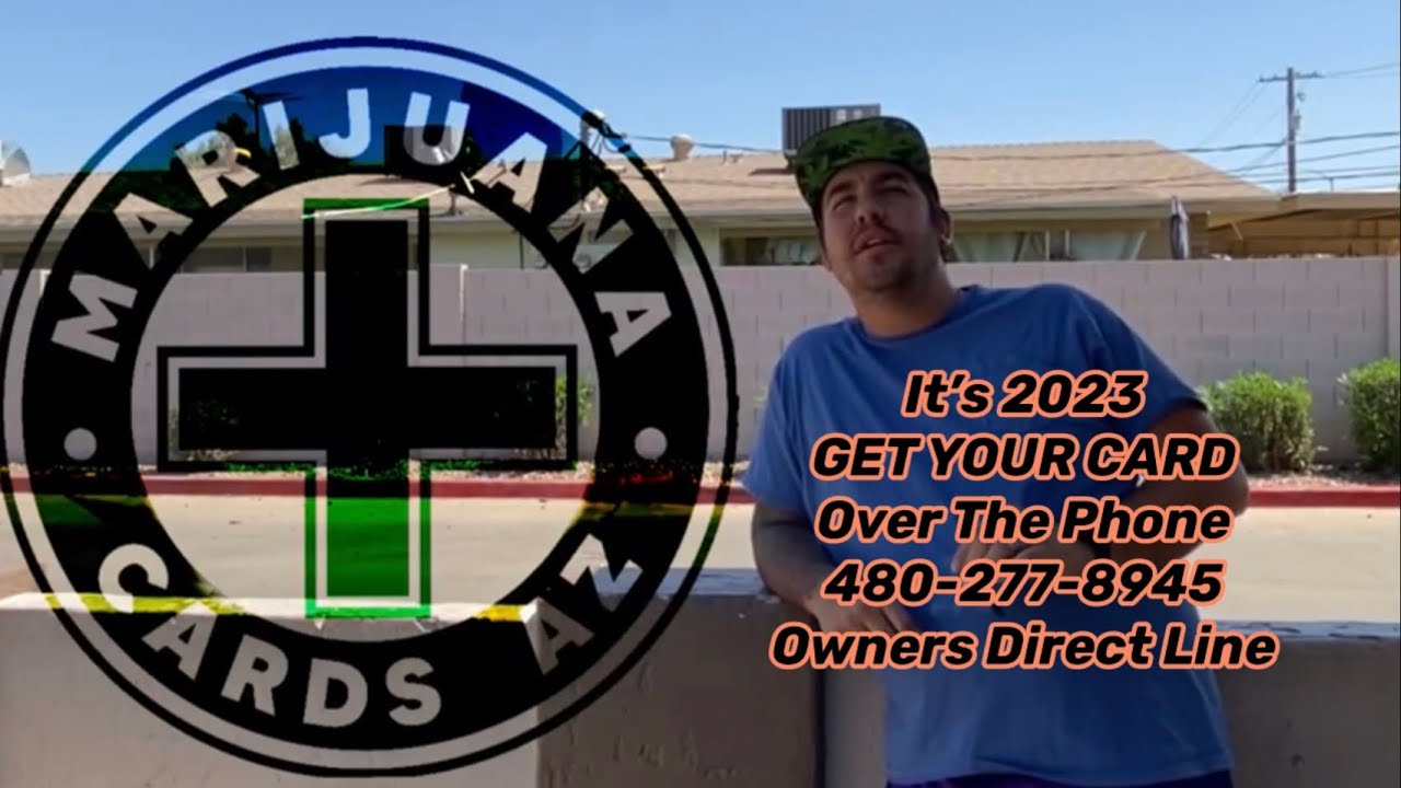 Getting the Marijuana Card in AZ