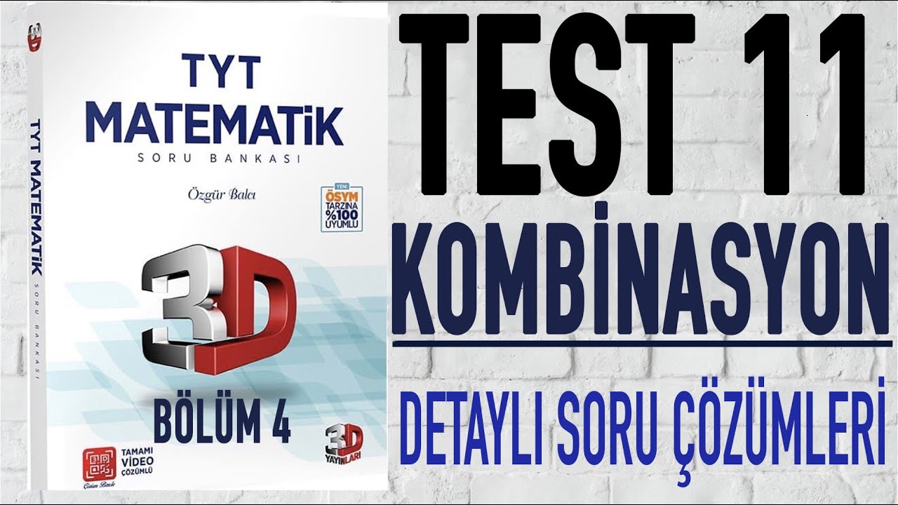 3D TYT Matematik Çözümleri | Kombinasyon | Bölüm 4 |Test 11