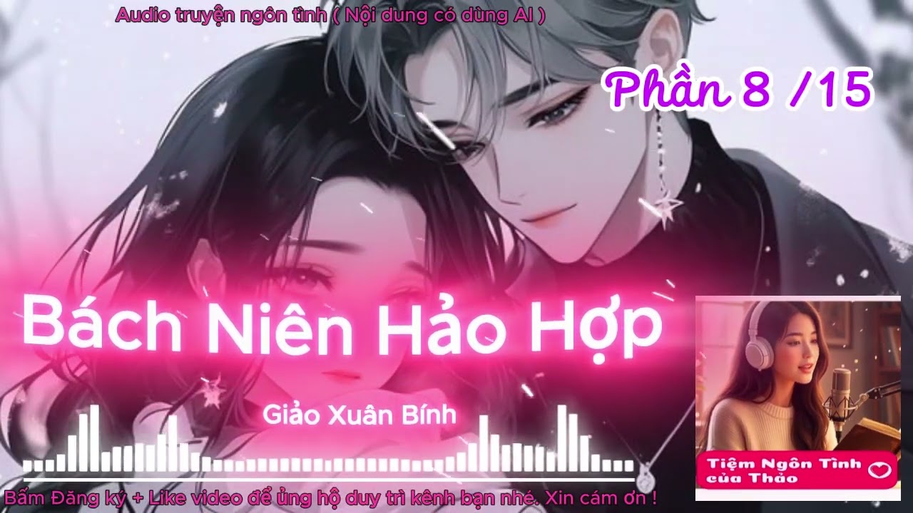 Bách Niên Hảo Hợp: Câu Chuyện Tình Yêu 