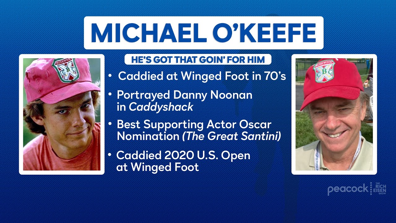 How Caddyshack&rsquo;s Danny Noonan Actually Ended Up Caddying at the 2020 US Open | The Rich Eisen Show