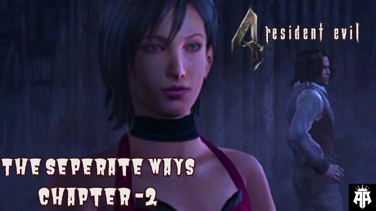 Resident Evil 4 - The Seperate Ways - Chapter -2 (Full Gameplay | No Commentary)    #residentevil
