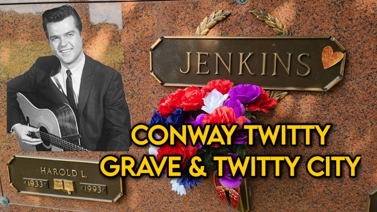 THE GRAVE OF CONWAY TWITTY & TWITTY CITY TODAY